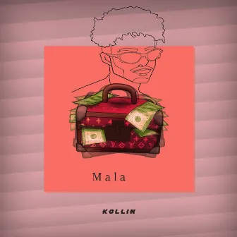 Mala by AKGR Mob