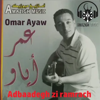 Adbaadegh Zi Ramrach by Omar Ayaw