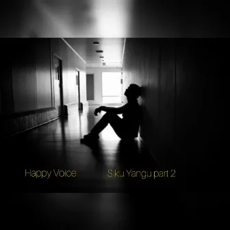 Siku yangu part 2 by Happy Voice