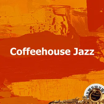 Coffeehouse Jazz by Calm Instrumental Jazz