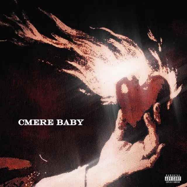 Cmere Baby (Sped Up)