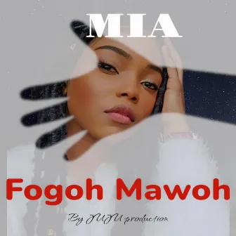 Fogoh Mawoh by MIA