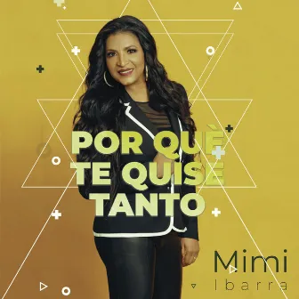 Por Qué Te Quise Tanto by Mimi Ibarra