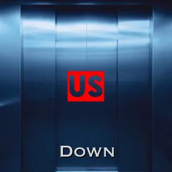 Down by US