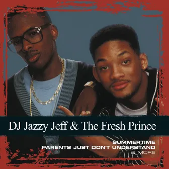 Collections by DJ Jazzy Jeff & The Fresh Prince