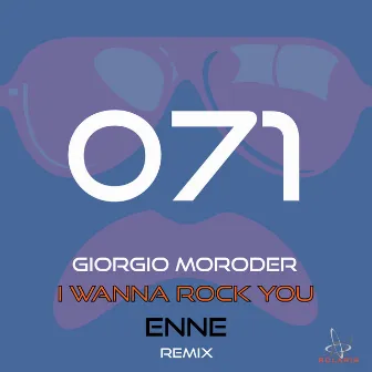 I Wanna Rock You (Enne Remixes) by Enne