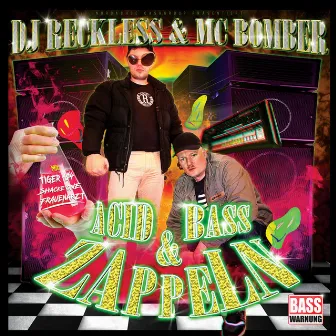 Acid, Bass & Zappeln by DJ Reckless