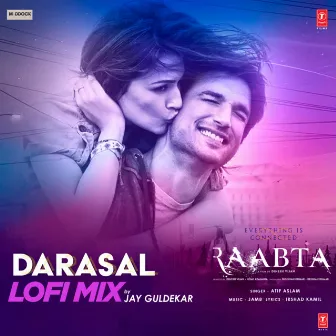 Darasal Lofi Mix by Atif Aslam