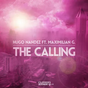 The Calling (feat. Maximilian G) by Hugo Nandez