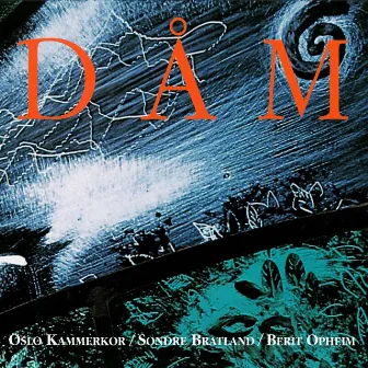 Dåm by Oslo Kammerkor