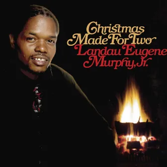 Christmas Made for Two by Landau Eugene Murphy, Jr.