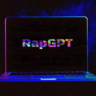 RapGPT by ChrisRebellion