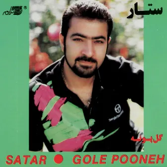 Gole Pooneh by Sattar