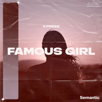 Famous Girl by J Press