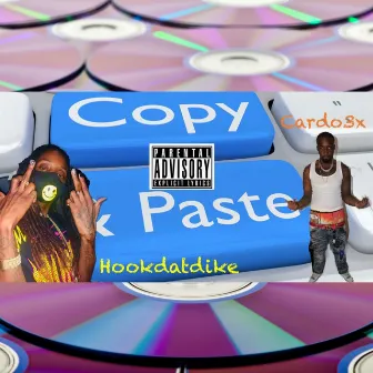 Copy Paste by Hookdatdike