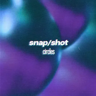 Circles by snap/shot