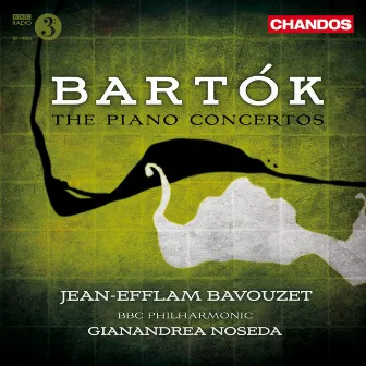 Bartók: Piano Concertos Nos. 1, 2 & 3 by Jean-Efflam Bavouzet