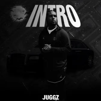 Intro by Juggz