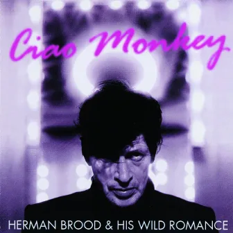 Ciao Monkey by Herman Brood