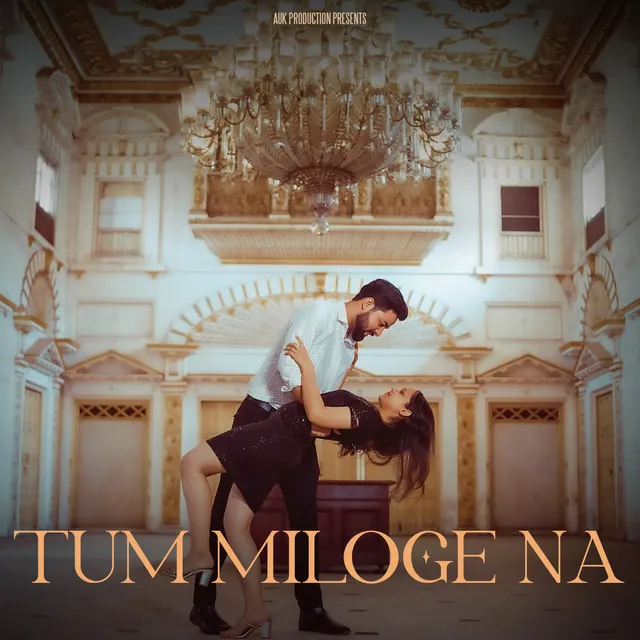 Tum Miloge Na