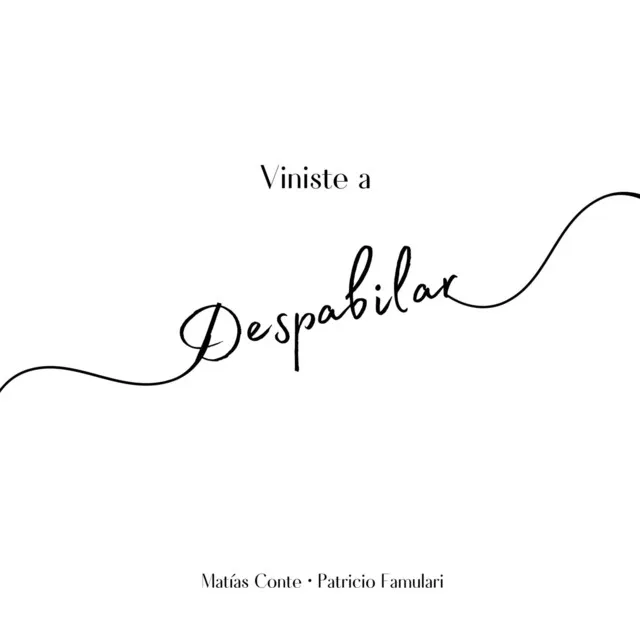 Viniste a Despabilar