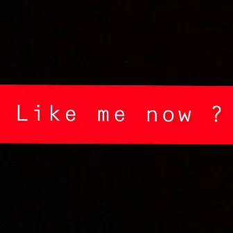 Like Me Now by Ace