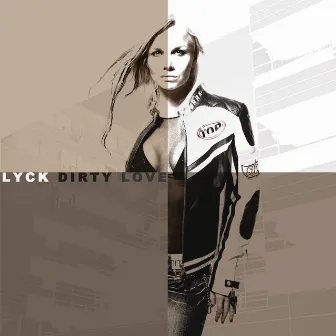 Dirty Love by Lyck