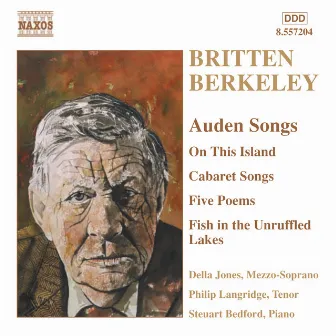 Britten / Berkeley: Auden Songs by Philip Langridge