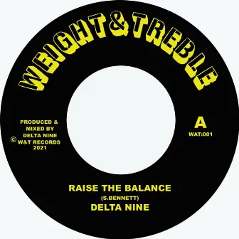 Raise The Balance by Delta Nine