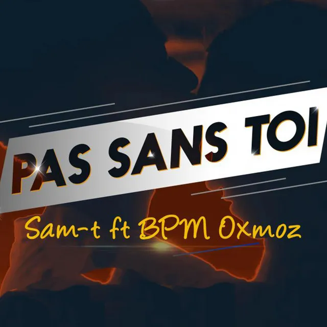 Pas Sans Toi