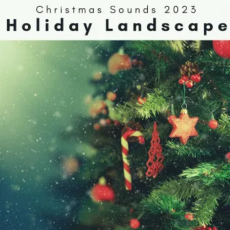 4 Peace: Holiday Landscape by Christmas Sounds 2023