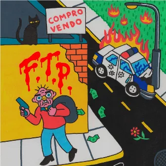 F.T.P by Etílico