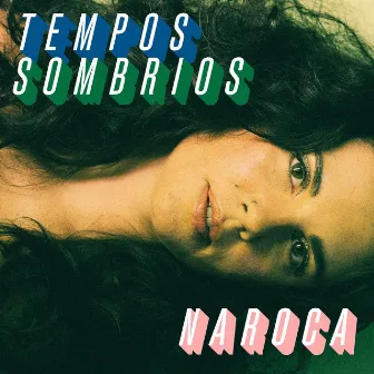 Tempos Sombrios by Naroca