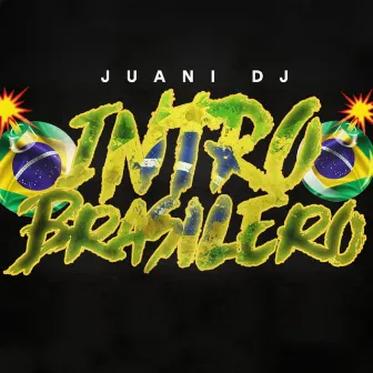 Intro brasilero by Juani Dj