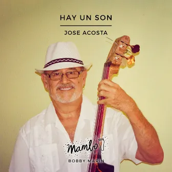 Hay Un Son by Jose Acosta