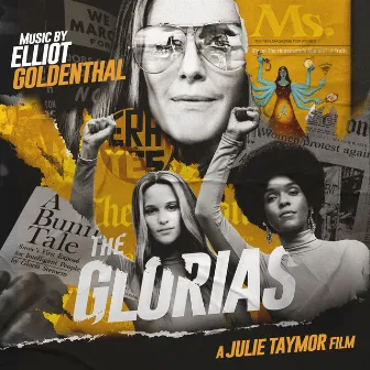 The Glorias (Original Motion Picture Score) by Elliot Goldenthal