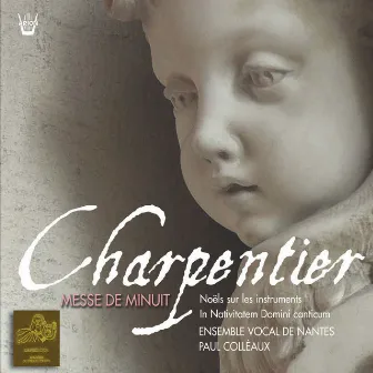 Charpentier : Messe de minuit Noëls pour les instruments In Nativitaem Domini Canticum by Paul Colleaux