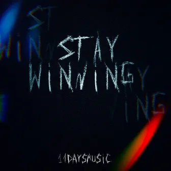 Stay Winning by 11daysmusic