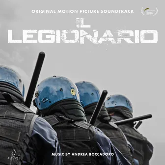 Il Legionario (Original Motion Picture Soundtrack) by Andrea Boccadoro