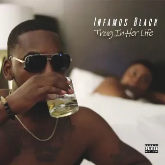 Thug in Her Life by Infamus Black