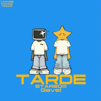 Tarde by STARBOI!!