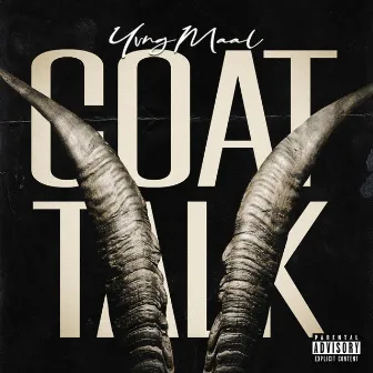 G.O.A.T Talk by MaalMajor