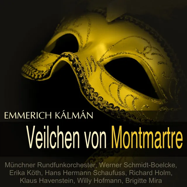 Kálmán: Das Veilchen von Montmartre