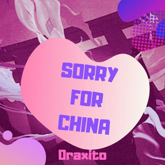 Sorry for China