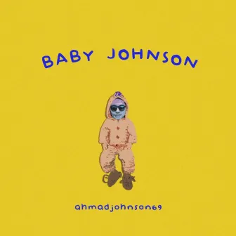 BABY JOHNSON by ahmadjohnson69