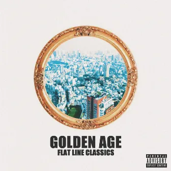 GOLDEN AGE by Flat Line Classics