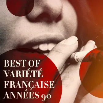 Best of variété française année 90 by Unknown Artist