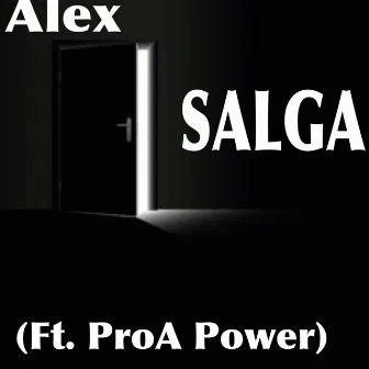 Salga by Alex El Gran'Jefe