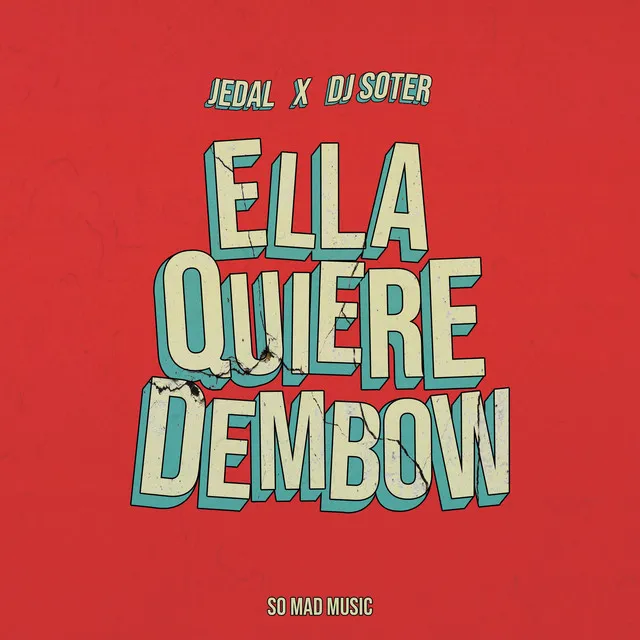 Ella Quiere Dembow