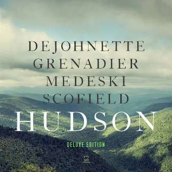 Hudson (Deluxe Edition) by John Medeski